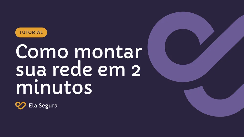 YouTube thumbnail: “Como montar sua rede em 2 minutos”